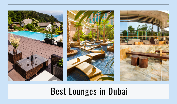 Best Lounges in Dubai,