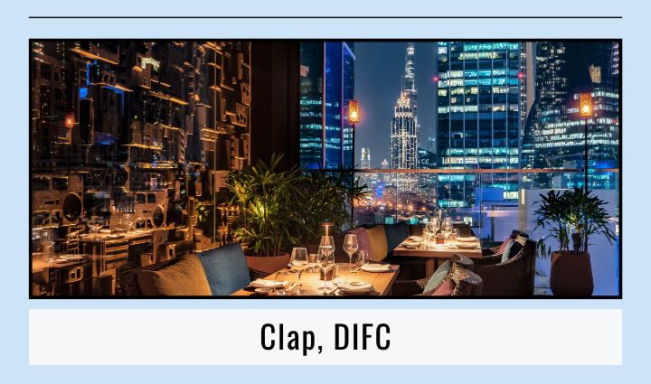 Clap, DIFC, Best Lounges in Dubai,