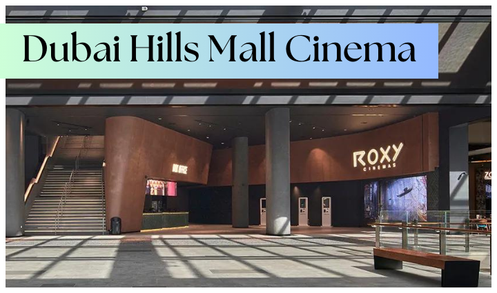 Dubai Hills Mall Cinema,